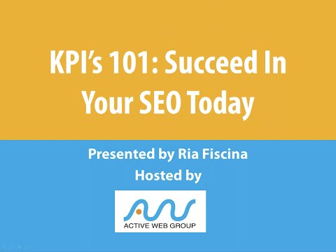 KPIs 101 – Succeed in Your SEO Today